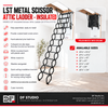 LST METAL SCISSOR ATTIC LADDER - INSULATED